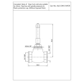 Concealed Body of stop cock Cold Only suitable for 15mm Pipe line